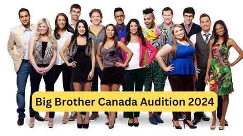 Apply For Big Brother Canada Audition 2024 Application Bb S12 Casting Call Start Date