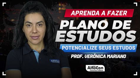 Como Elaborar Um Plano De Estudo Alfacon Youtube