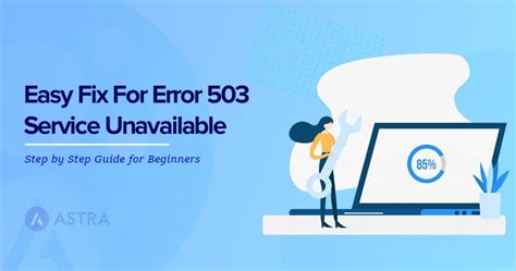 How To Troubleshoot And Fix 503 Errors On Your Wordpress Website