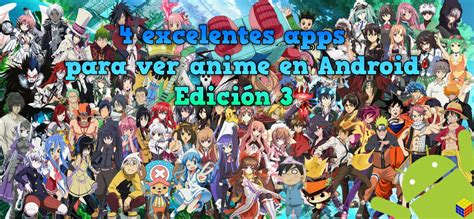 Hace un par de semanas los fanáticos del anime pusieron el grito en el cielo. 4 excelentes apps para ver anime en Android (edición 3 ...