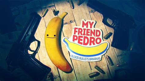 My Friend Pedro Bananas Trailer Youtube