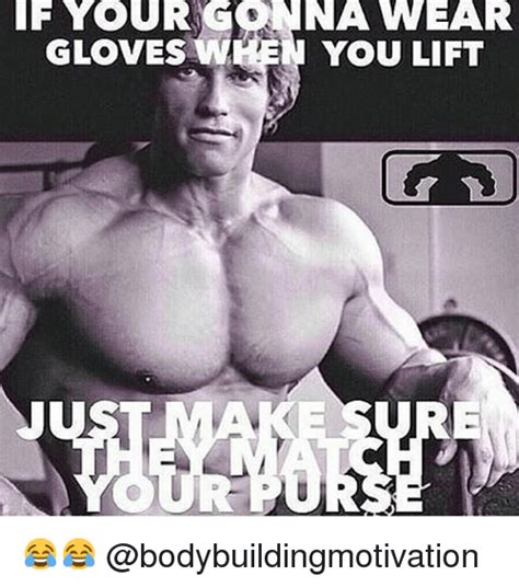 If Your Gonna Wear Gloves You Lift 😂😂 Bodybuildingmotivation