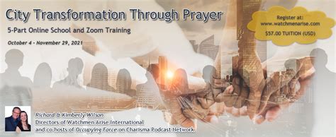 City Transformation Through Prayer Watchmen Arise International