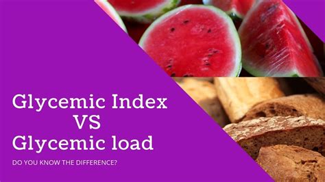 Glycemic Index Foods Vs Glycemic Load Foods Do You Know The
