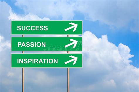 Success Passion And Inspiration On Green Road Sign Stock Image Image Of Career Objective