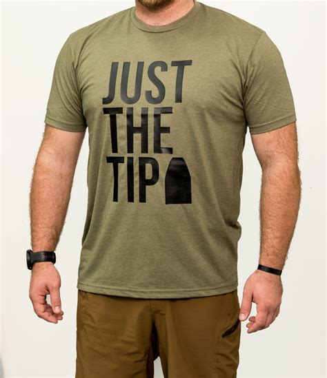 Just The Tip T Shirt Gallant Bullets