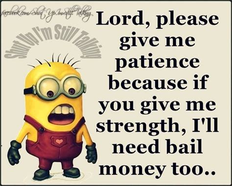 Lord Give Me Patience Pictures Photos And Images For Facebook Tumblr