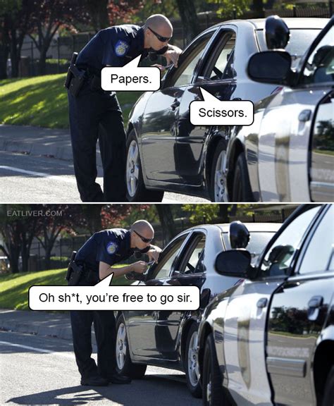 Lifehack How To Get Out Of A Police Traffic Stop Funny Wallpaper 7