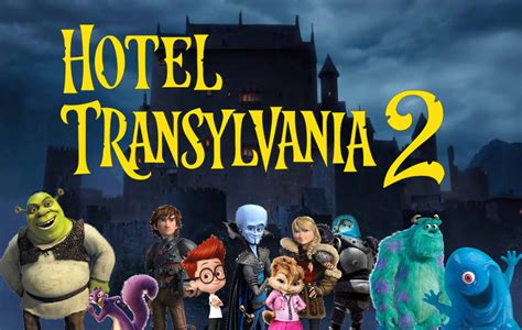 Hotel Transylvania 2 By Animationfan2014 On Deviantart