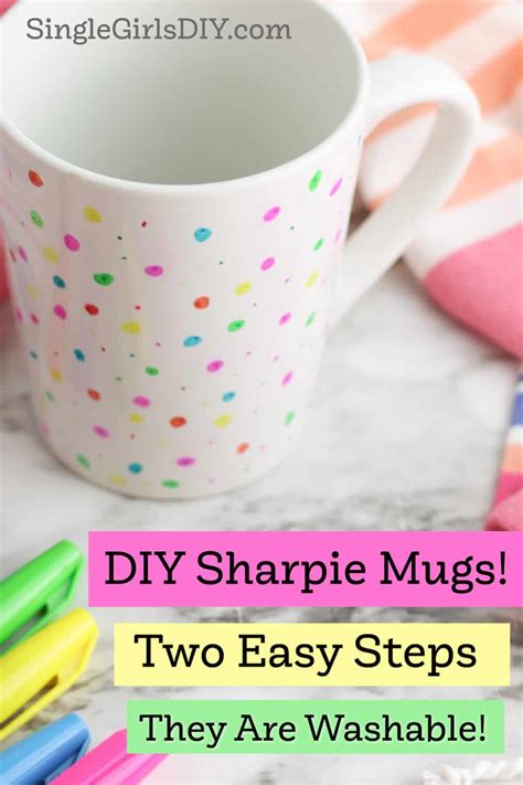 Easy Washable Diy Sharpie Mug 2 Steps Single Girls Diy