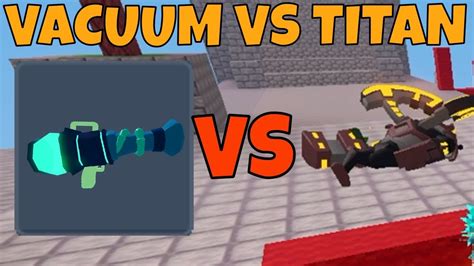 Can Vacuum Suck Up Titan Roblox Bedwars Youtube