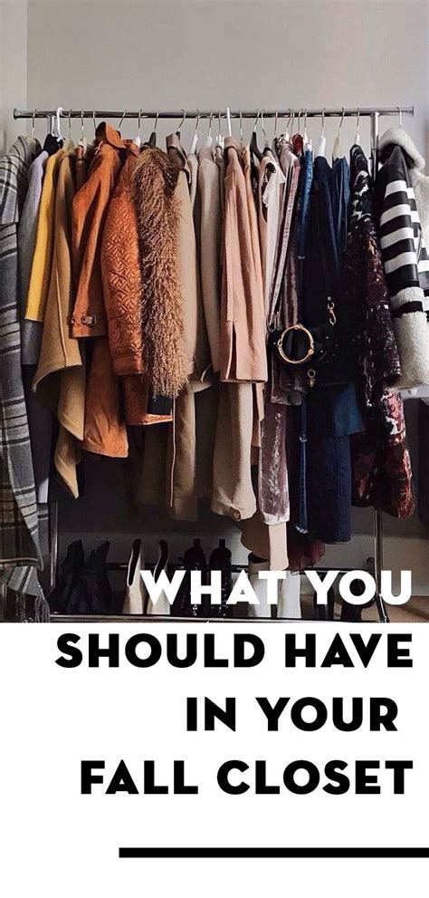 What You Should Have In Your Fall Closet With Images Fall Closet