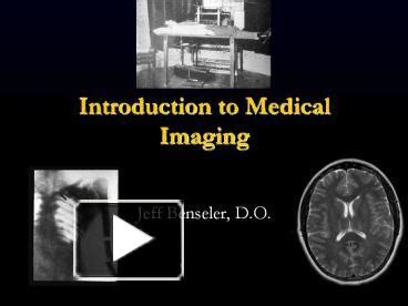 PPT Introduction To Medical Imaging PowerPoint Presentation Free To Download Id Fbbc Mjc Z