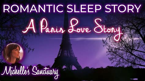 Romantic Sleep Story A Paris Love Story Bedtime Story For Grown Ups