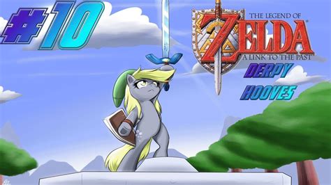 The Legend Of Zelda A Link To The Past Derpy Hooves Parte 10 Youtube