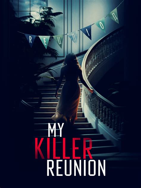 My Killer Reunion - Rotten Tomatoes