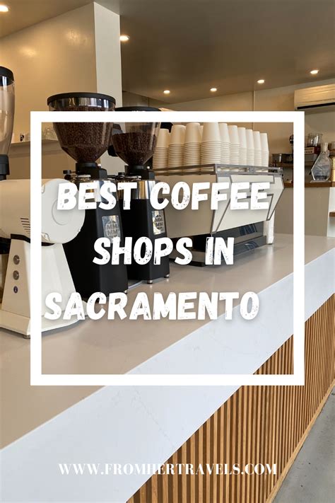 A Locals Guide To Coffee Shops In Sacramento Coffee Shop Best