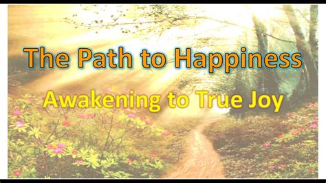 The Path To Happiness Youtube