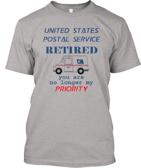 The postal service is reminding employees of the rules about accepting gifts from outside sources during the coronavirus national health emergency. Postal Worker - Retired -Priority | Teespring | Postal ...