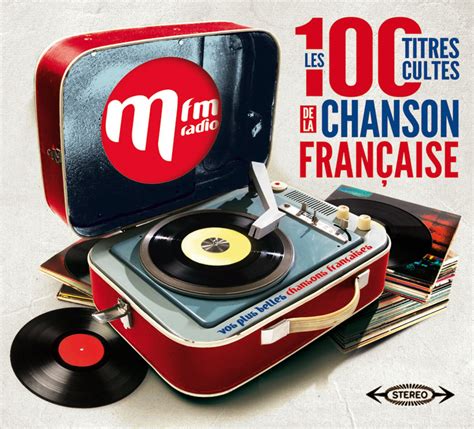100 Titres Cultes De La Chanson Française Toutes Les Plus Grandes