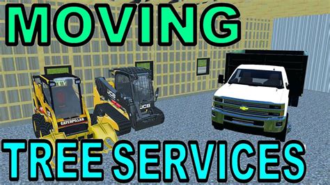 Farming Simulator 17 Moving To The New Tree Services Shop Youtube