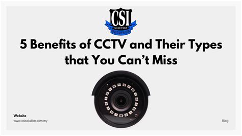 5 benefits of cctv and their types that you can t miss by nicholas liew issuu