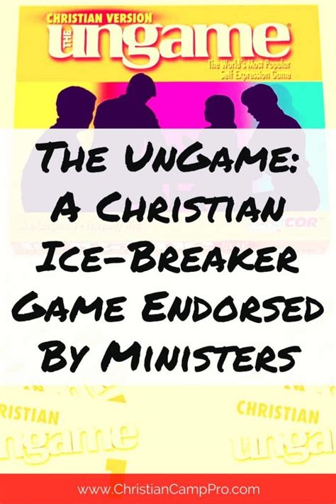 The Ungame A Christian Ice Breaker Game Endorsed By Ministers