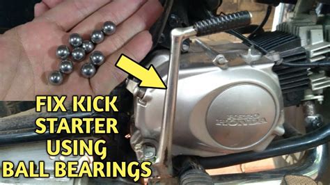 Fix Loose Kick Starter Using Ball Bearings Youtube