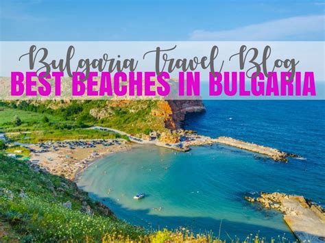 Best Beaches In Bulgaria Along The Bulgarian Black Sea Coast Chasing