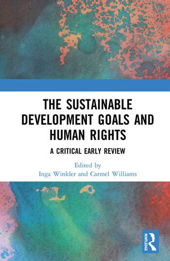 The Sustainable Development Goals And Human Rights A Critical Early R