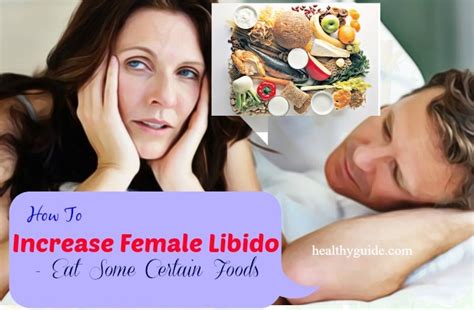 These 19 foods are packed with important nutrients that can boost your libido and can improve your overall health, too. 14 Tips How to Increase Female Libido Fast, Naturally ...