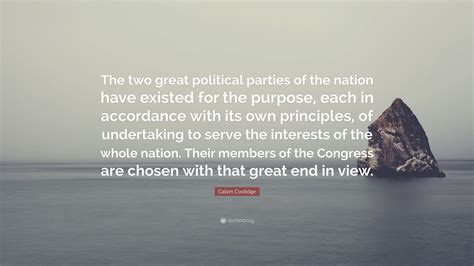 Calvin Coolidge Quote The Two Great Political Parties Of The Nation
