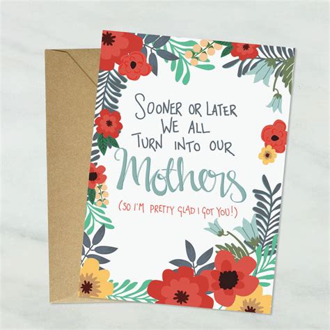 We All Turn Into Our Mothers Mothers Day Card By Eldon And Fell