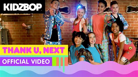 Kidz Bop Kids Thank U Next Official Music Video Kidz Bop 40