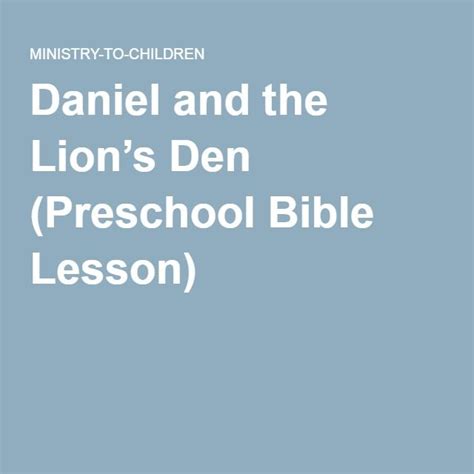 Daniel And The Lions Den Preschool Bible Lesson Vbs Preschool