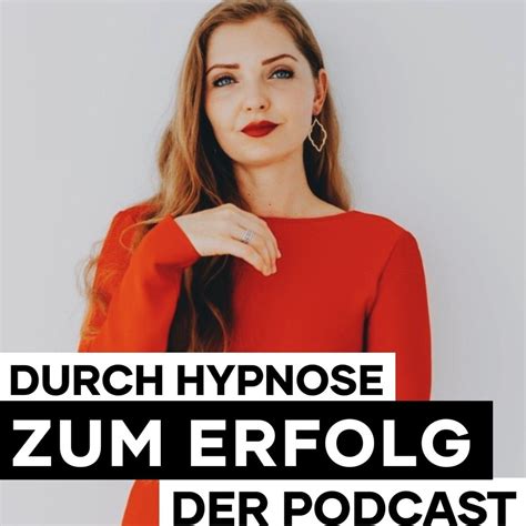 have you heard about hypno femme durch hypnose zum erfolg by hypno femme podcast