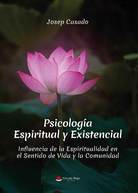 Psicología Espiritual Y Existencial Agosto 2022
