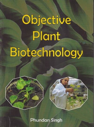 Objective Plant Biotechnology Phundan Singh Kalyani Publishers Pragationline Com