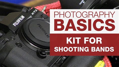 Photography Basics Kit For Band Photography Youtube