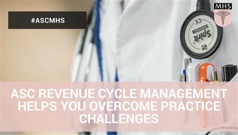 Asc Revenue Cycle Management Helps You Overcome Practice Challenges
