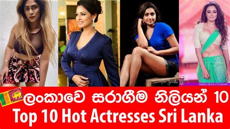 Top 10 Most Beautiful And Hottest Sri Lankan Actresses And Model Celebrities In Sri Lanka 🇱🇰 Youtube