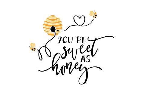 Youre Sweet As Honey Graphic By Craftbundles · Creative Fabrica