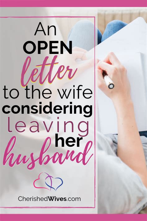An Open Letter To The Wife Who Is Considering Leaving Her Husband And The Things That Must Be
