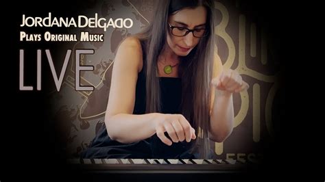 Jordana Delgado Plays Original Music Live Performances Youtube