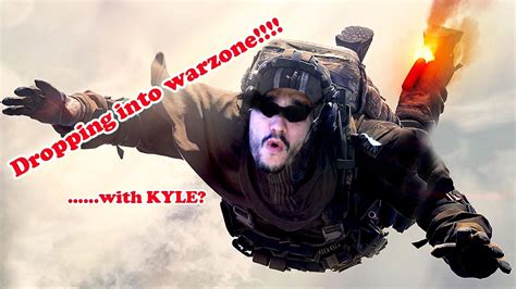 Warzone With Kyle Youtube