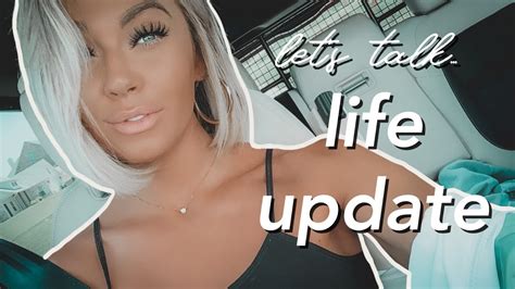 Life Update Where Ive Been Youtube