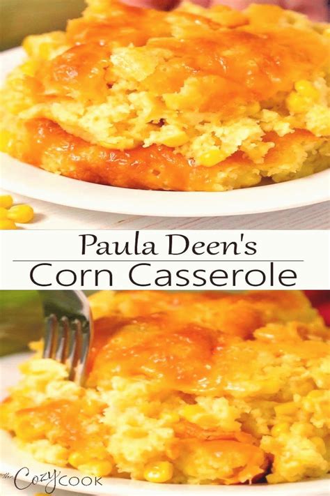 Make it up to two days ahead of time before bakin. This easy corn casserole recipe from Paula Deen requires a ...