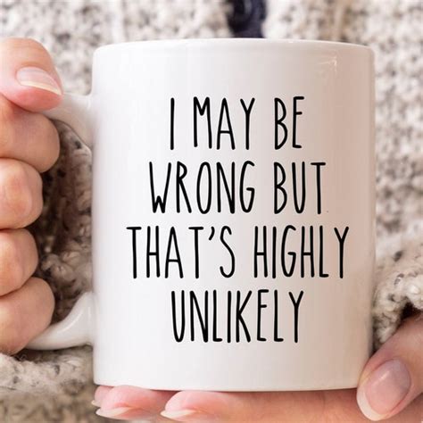 Sarcastic Mug Funny Coffee Mug Large Coffee Mug T For Etsy