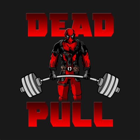 Check Out This Awesome Deadpull28deadpooldeadlift29 Design On