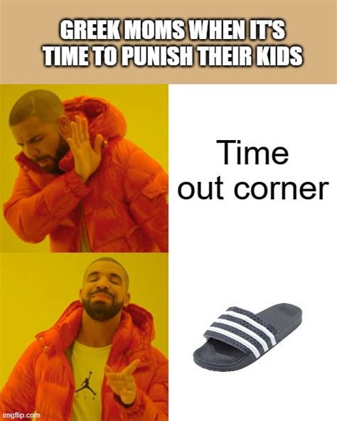 For Context Greek Moms Use A Slipper To Hit Their Kid For Punishment